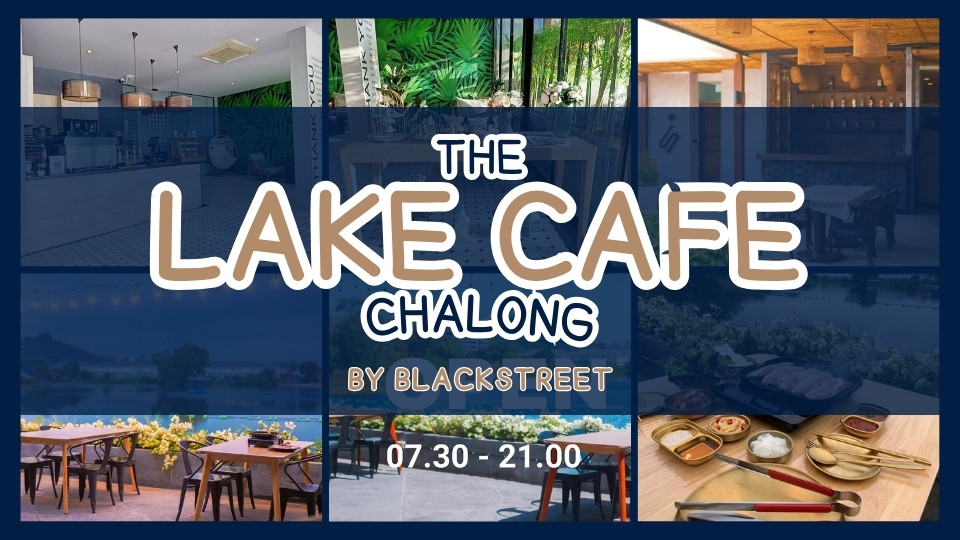 The Lake Cafe Chalong - คาเฟ่ภูเก็ต